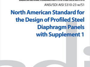 Supplement 1 to ANSI/SDI AISI S310-23 w/ Supplement 1